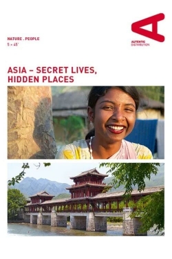 Watch Asia – Secret Lives, Hidden Places movies free hd online