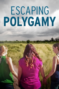 Watch Escaping Polygamy movies free hd online