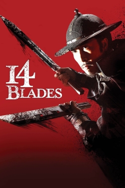 Watch 14 Blades movies free hd online