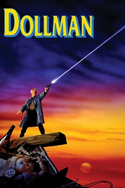 Watch Dollman movies free hd online