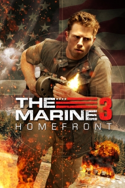 Watch The Marine 3: Homefront movies free hd online