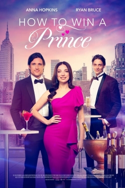 Watch How to Win a Prince movies free hd online