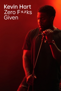 Watch Kevin Hart: Zero F**ks Given movies free hd online