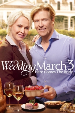 Watch Wedding March 3: Here Comes the Bride movies free hd online