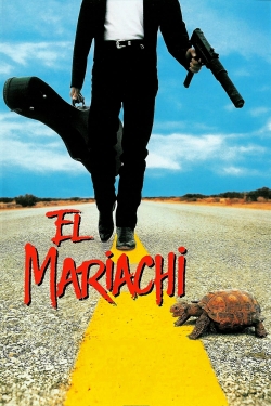 Watch El Mariachi movies free hd online