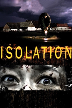 Watch Isolation movies free hd online