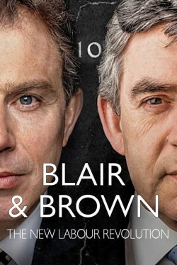Watch Blair and Brown: The New Labour Revolution movies free hd online