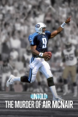 Watch Untold: The Murder of Air McNair movies free hd online