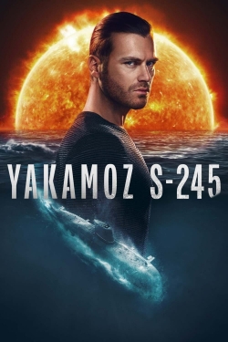 Watch Yakamoz S-245 movies free hd online