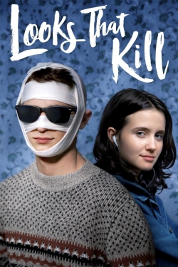 Watch Looks That Kill movies free hd online