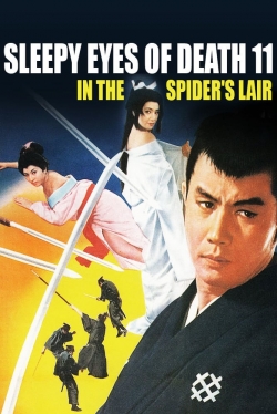 Watch Sleepy Eyes of Death 11: In the Spider's Lair movies free hd online