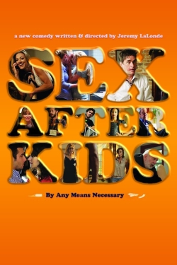 Watch Sex After Kids movies free hd online