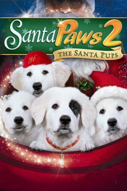 Watch Santa Paws 2: The Santa Pups movies free hd online