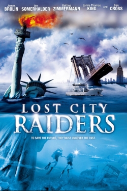 Watch Lost City Raiders movies free hd online