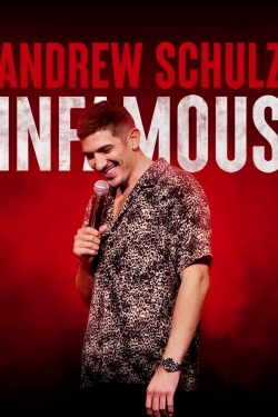 Watch Andrew Schulz: Infamous movies free hd online