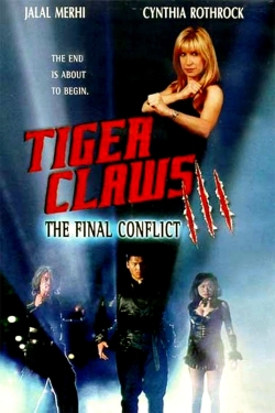 Watch Tiger Claws III: The Final Conflict movies free hd online