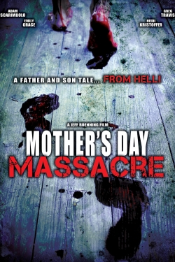 Watch Mother's Day Massacre movies free hd online