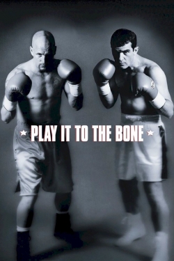 Watch Play It to the Bone movies free hd online