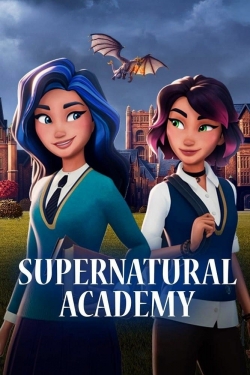 Watch Supernatural Academy movies free hd online