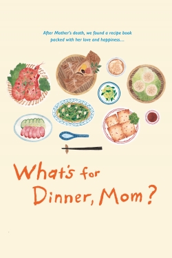 Watch What's for Dinner, Mom? movies free hd online