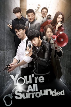 Watch You Are All Surrounded movies free hd online