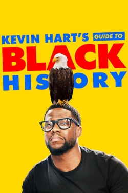 Watch Kevin Hart's Guide to Black History movies free hd online