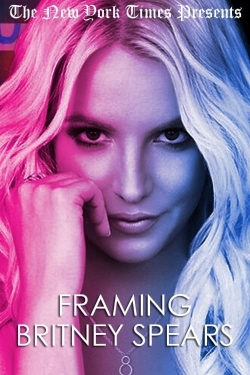 Watch Framing Britney Spears movies free hd online