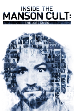 Watch Inside the Manson Cult: The Lost Tapes movies free hd online