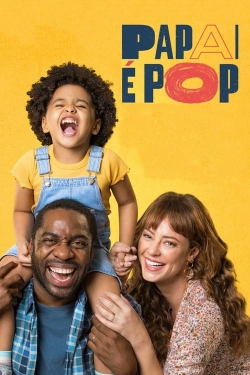 Watch Papai é Pop movies free hd online