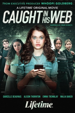 Watch Caught in His Web movies free hd online