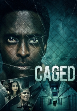 Watch Caged movies free hd online