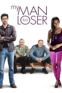 Watch My Man Is a Loser movies free hd online