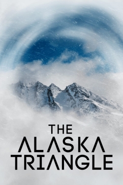 Watch The Alaska Triangle movies free hd online