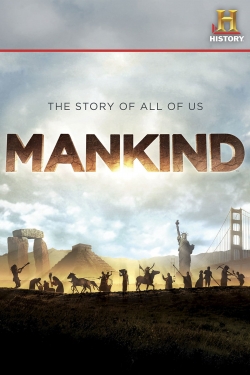 Watch Mankind: The Story of All of Us movies free hd online