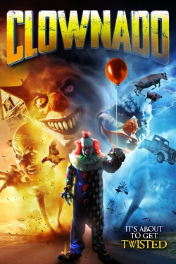 Watch Clownado movies free hd online