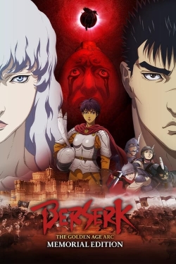 Watch Berserk: The Golden Age Arc – Memorial Edition movies free hd online