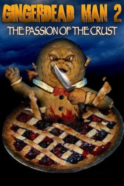 Watch Gingerdead Man 2: Passion of the Crust movies free hd online