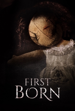 Watch First Born movies free hd online