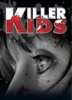 Watch Killer Kids movies free hd online