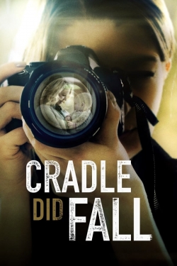 Watch Cradle Did Fall movies free hd online