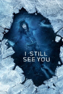 Watch I Still See You movies free hd online