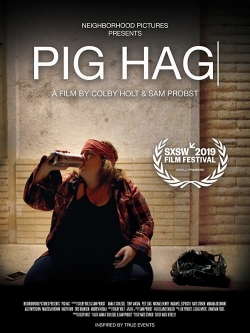 Watch Pig Hag movies free hd online