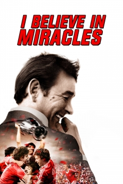 Watch I Believe in Miracles movies free hd online