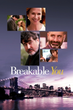 Watch Breakable You movies free hd online