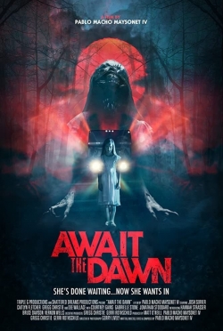 Watch Await the Dawn movies free hd online