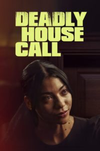 Watch Deadly House Call movies free hd online