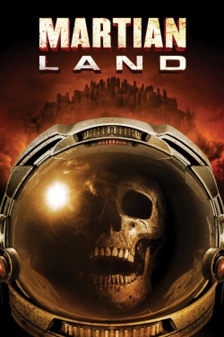 Watch Martian Land movies free hd online