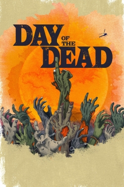 Watch Day of the Dead movies free hd online