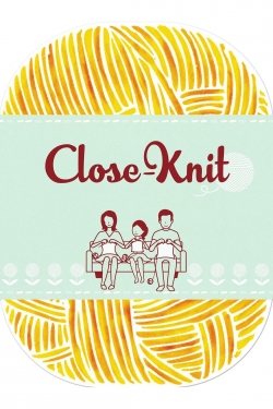 Watch Close-Knit movies free hd online