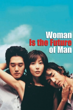 Watch Woman Is the Future of Man movies free hd online